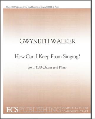 How Can I Keep from Singing?